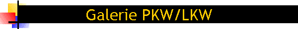 Galerie PKW/LKW